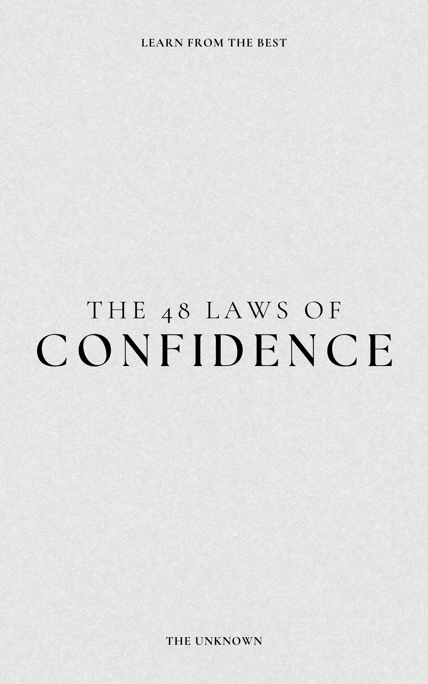 The 48 Laws Of Confidence